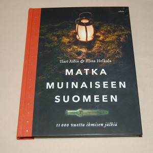 Ilari Aalto & Elina Helkala Matka muinaiseen Suomeen